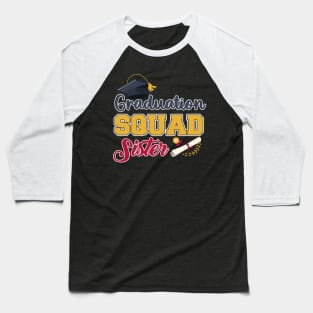 Graduation squad End of school Grad squad sister Gift For Women Mother day Baseball T-Shirt